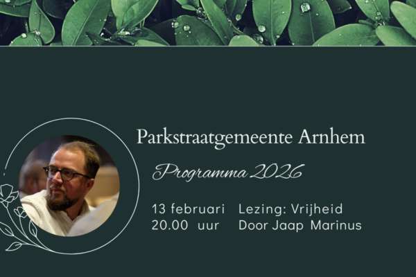 Lezing door ds. Jaap Marinus over Vrijheid